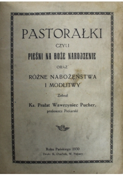 Pastorałki czyli pieśni na Boże Narodzenie 1930 r.