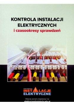Kontrola instalacji elektrycznych i czasookresy sprawdzeń