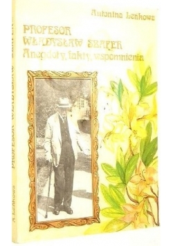 Profesor Władysław Szafer