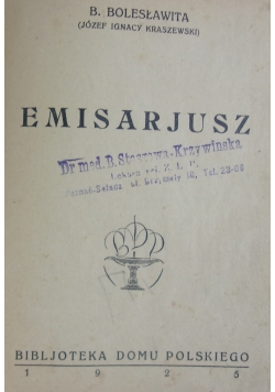 Emisarjusz/Z pamiętników Soplicy 1925 r.