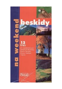 Beskidy na weekend