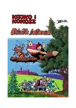 Kajko i Kokosz. Szkoła latania