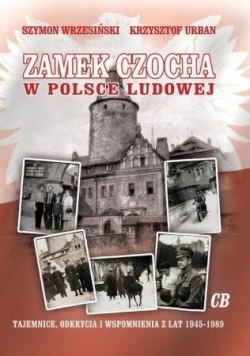 Zamek Czocha w Polsce Ludowej