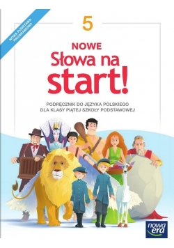 J.Polski SP  5 Nowe Słowa na start! Podr. NE
