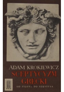 Sceptycyzm grecki - od Filona do Sekstusa