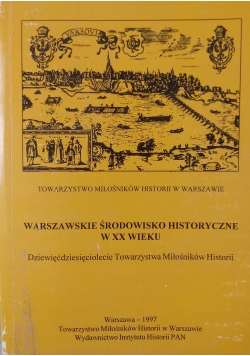 Warszawskie Środowisko Historyczne w XX wieku