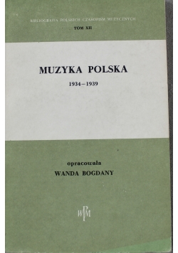 Muzyka polska 1934 do 1939