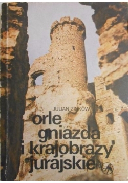 Orle gniazda i krajobrazy jurajskie