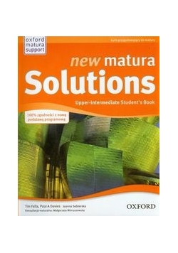 New Matura Solutions Upper-Intermediate Student's Book Poziom rozszerzony
