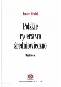 Polskie rycerstwo średniowieczne Suplement