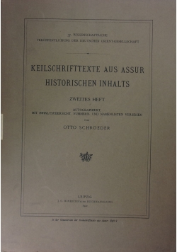Keilschrifttexte aus Aussur Historischen Inalts ,1922r.