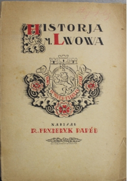 Historia miasta Lwowa w zarysie 1924 r.