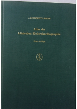Atlas der klinischen Elektrokardiographie
