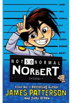 Not So Normal Norbert