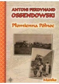 Płomienna północ. Maroko BR