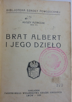 Brat Albert i jego dzieło, 1933