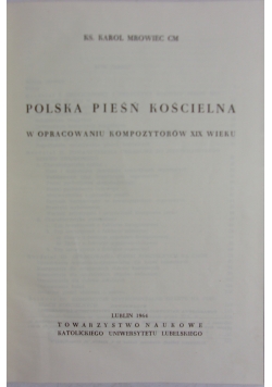 Polska pieśń kościelna w opracowaniu  kompozytorów XIX wieku