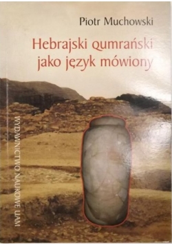 Hebrajski qumrański jako język mówiony