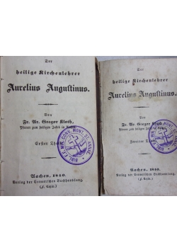 Der heilige Kirchenlehrer Aurelius Augustinus.  I-II Theil, 1840 r.
