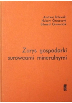 Zarys gospodarki surowcami mineralnymi