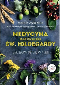 Medycyna naturalna św Hildegardy