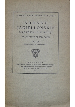 Arrasy Jagiellonskie odzyskane z Rosji 1923