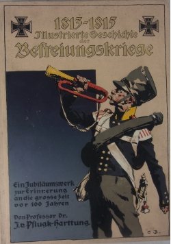1813-1815, Illustrierte Geschichte der Befreiungskriege