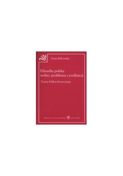 Filozofia polska wobec problemu cywilizacji