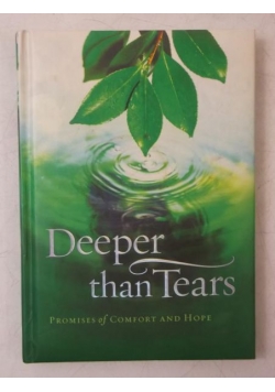 Deeper than Tears