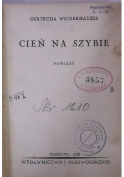Cień na szybie, 1938r.
