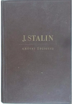 Józef Stalin Krótki życiorys 1949 r