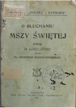 O słuchaniu Mszy Świętej 1925 r.