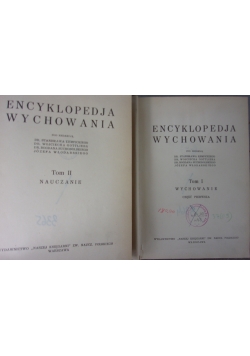 Encyklopedia wychowania Tom I-II,