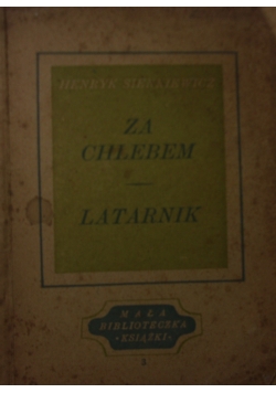 Za Chlebem .Latarnik,1946r.