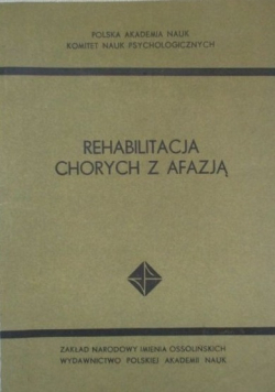 Rehabilitacja chorych z afazją
