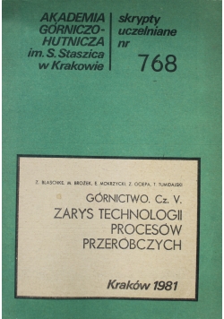 Górnictwo Część V Zarys technologii procesów przeróbczych + autograf Brożka