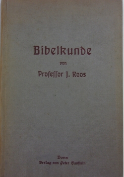 Bibelkunde, 1919 r.