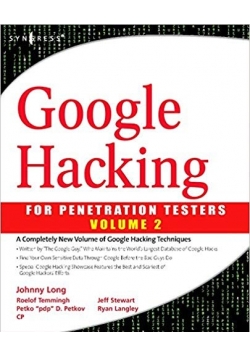 Google hacking for penetration testers, volume 2