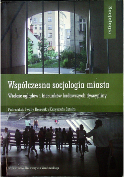 Współczesna socjologia miasta