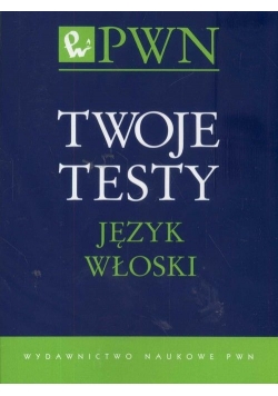 Twoje testy. Język włoski