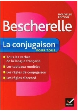 Bescherelle La conjugaison pour tous