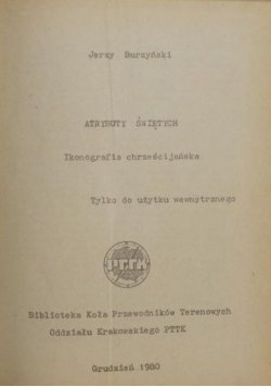 Atrybuty świętych Ikonografia chrześcijańska