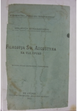 Filozofija św.Augustyna na tle epoki,1922r.