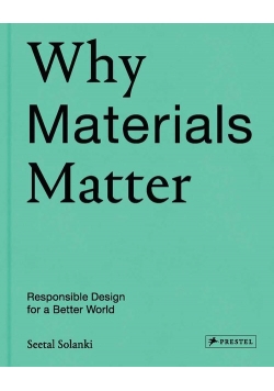 Why Materials Matter