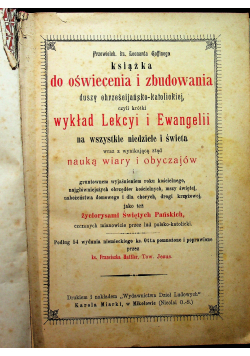 Książka do oświecenia i zbudowania duszy chrześcijańsko-katolickiej 1894 r.