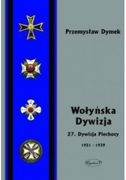 Wołyńska Dywizja 27 Dywizja Piechoty...