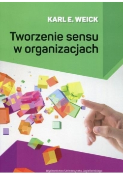 Tworzenie sensu w organizacjach