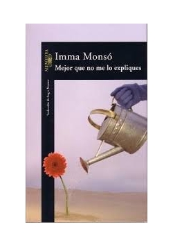 Mejor que no me lo expliques