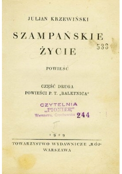 Szampańskie życie, cz. II, 1929r.