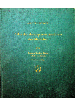 Atlas der deskriptiven anatomie des menschen